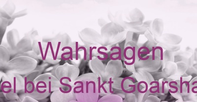 Wahrsagen Weisel bei Sankt Goarshausen | Top-Experten für Kartenlegen, Wahrsagen, Hellsehen, Zukunftsdeutung. Wahrsagen Weisel bei Sankt Goarshausen | Top-Experten für Kartenlegen, Wahrsagen, Hellsehen, Zukunftsdeutung.